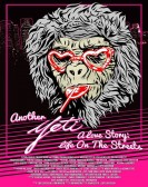 Another Yeti a Love Story: Life on the Streets poster